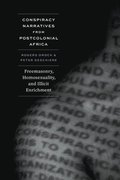 Conspiracy Narratives from Postcolonial Africa
