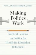 Making Politics Work
