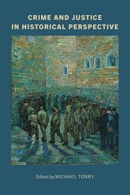 Michael Tonry - Crime and Justice, Volume 53, Inbunden
