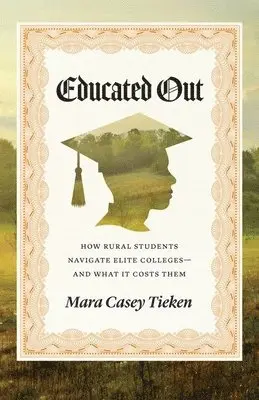 Mara Casey Tieken - Educated Out, Inbunden. Tillgänglighet: Lägg i varukorg