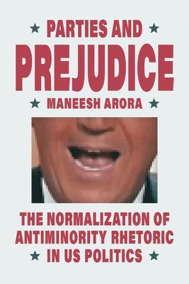 Parties and Prejudice
