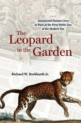 Richard W. Burkhardt Jr. - Leopard in the Garden, Inbunden