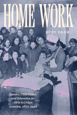 Ruby Oram - Home Work, Häftad