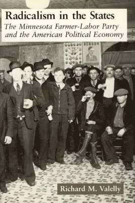 Richard M. Valelly - Radicalism in the States, Inbunden. Tillgänglighet: Tillfälligt slut