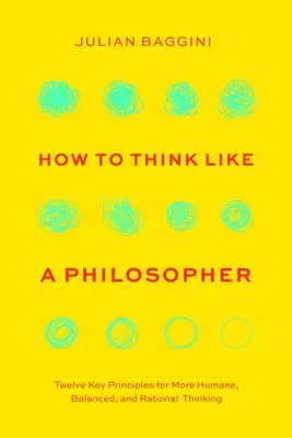 How to Think like a Philosopher