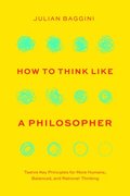 How to Think like a Philosopher