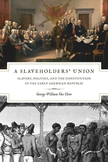George William Van Cleve - Slaveholders' Union, E-bok