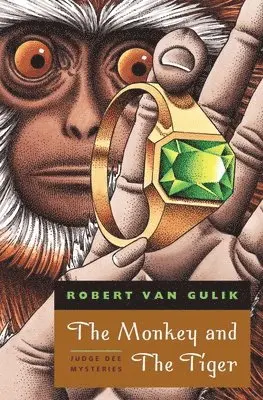 Monkey and The Tiger - Judge Dee Mysteries