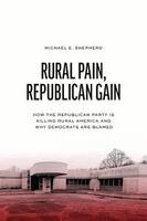 Rural Pain, Republican Gain