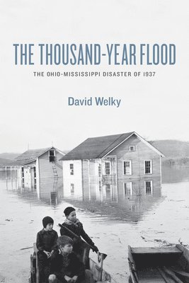 David Welky - Thousand-Year Flood, Inbunden. Tillgänglighet: Lägg i varukorg