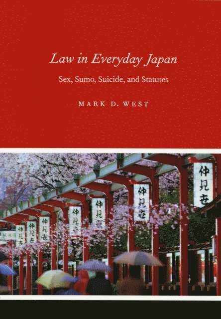 Mark D. West - Law in Everyday Japan, E-bok