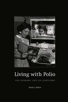 Daniel J. Wilson - Living with Polio, Inbunden. Tillgänglighet: Tillfälligt slut