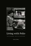 Living with Polio