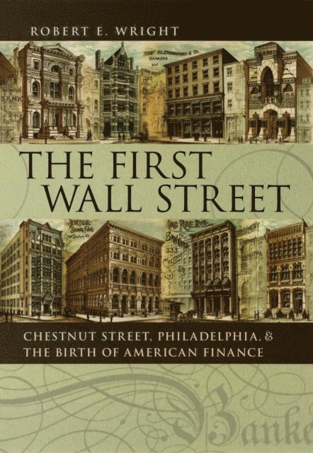Robert E. Wright - First Wall Street, E-bok