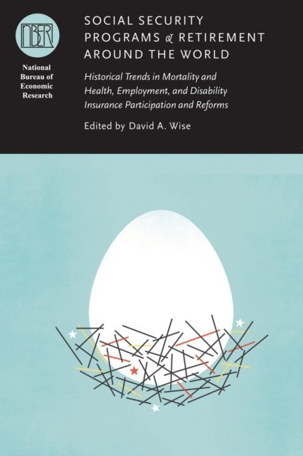David A. Wise - Social Security Programs and Retirement around the World, E-bok