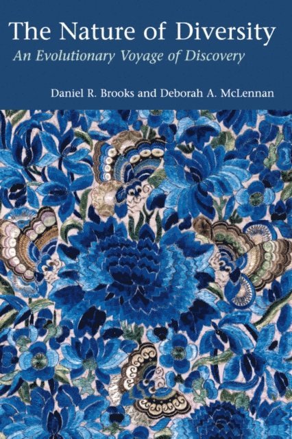 Deborah A. McLennan, Daniel R. Brooks - Nature of Diversity, E-bok