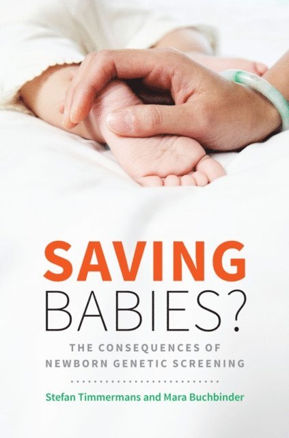 Mara Buchbinder, Stefan Timmermans - Saving Babies?, E-bok