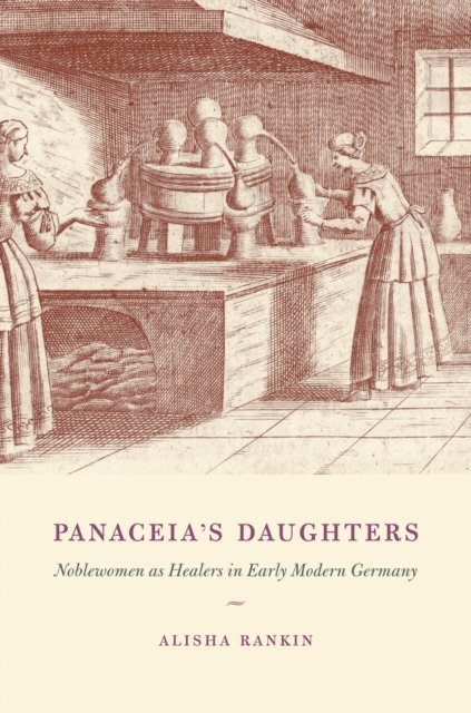 Alisha Rankin - Panaceia's Daughters, E-bok