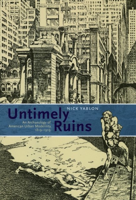 Untimely Ruins