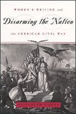 Elizabeth Young - Disarming the Nation, Häftad. Tillgänglighet: Tillfälligt slut