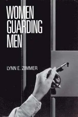 Lynn Zimmer - Women Guarding Men, Inbunden. Tillgänglighet: Tillfälligt slut
