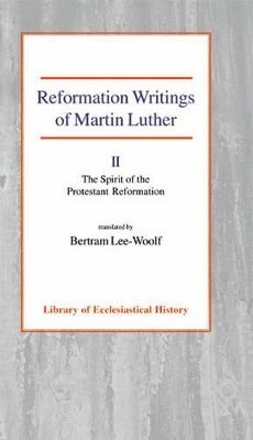 Martin Luther - Reformation Writings of Martin Luther, Häftad
