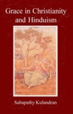 Grace in Christianity and Hinduism