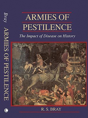 R.S. Bray - Armies of Pestilence, Häftad