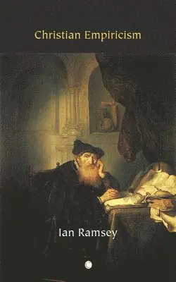 Ian Ramsey - Christian Empiricism, Häftad. Tillgänglighet: Lägg i varukorg