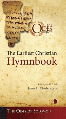 James H. Charlesworth - Earliest Christian Hymnbook, Häftad