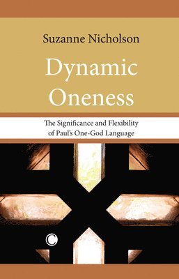 Suzanne Nicholson - Dynamic Oneness, Häftad