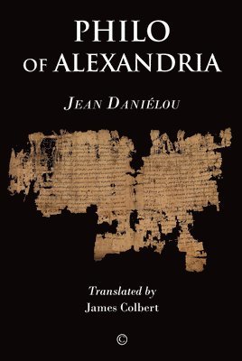 Jean Daniélou - Philo of Alexandria, Häftad