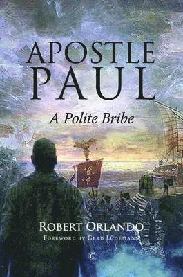 Robert Orlando - Apostle Paul, Häftad