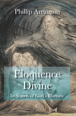 Philip Arrington - Eloquence Divine, Häftad. Tillgänglighet: Lägg i varukorg