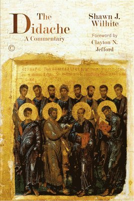 Shawn Wilhite - Didache, The, Häftad