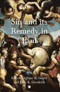 Sin and its Remedy in Paul