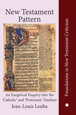 Jean-Louis Leuba - New Testament Pattern, Inbunden