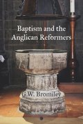 Baptism and the Anglican Reformers