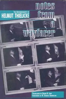 Helmut Thielicke - Notes From a Wayfarer, Inbunden. Tillgänglighet: Tillfälligt slut