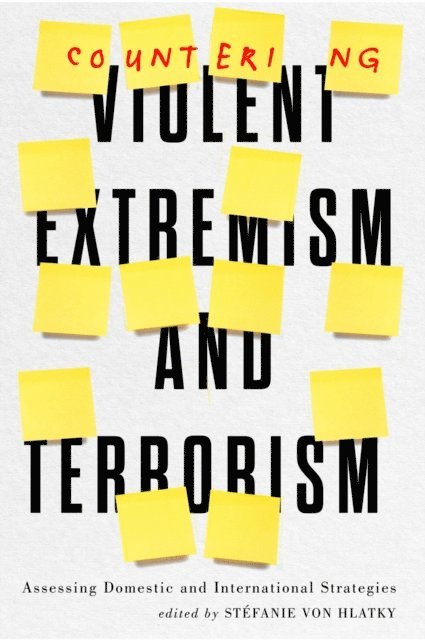 Stefanie vonHlatky - Countering Violent Extremism and Terrorism, E-bok