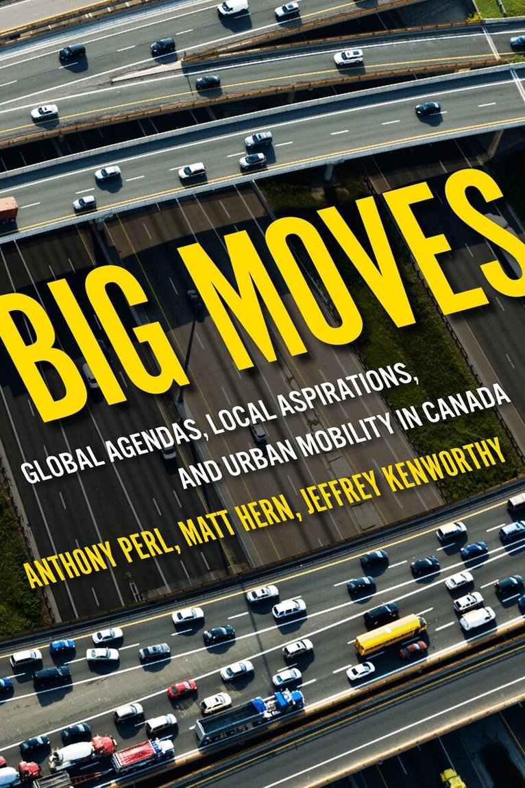 Anthony Perl, Matt Hern, Jeffrey Kenworthy - Big Moves, Inbunden