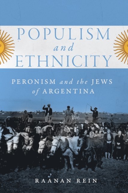Raanan Rein - Populism and Ethnicity, E-bok