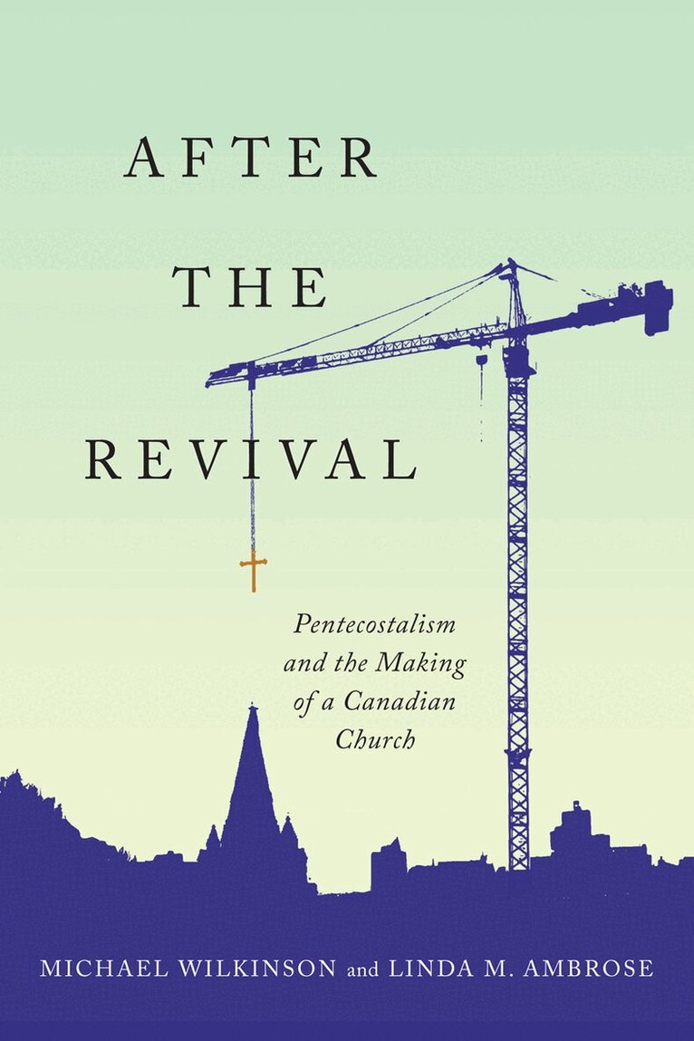 Michael Wilkinson, Linda M. Ambrose - After the Revival, Inbunden