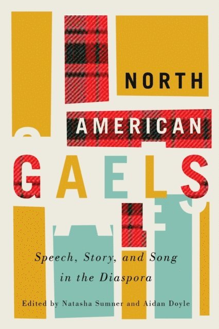Aidan Doyle, Natasha Sumner - North American Gaels, E-bok