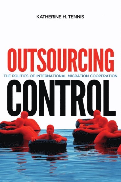 Katherine H. Tennis - Outsourcing Control, E-bok