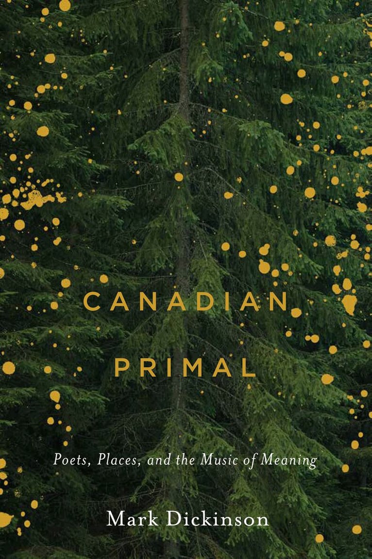 Mark Dickinson - Canadian Primal, Häftad