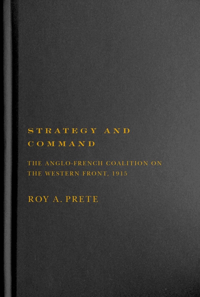 Roy A. Prete - Strategy and Command, Inbunden. Tillgänglighet: Tillfälligt slut