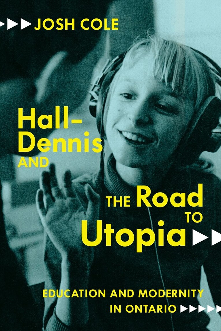 Josh Cole - Hall-Dennis and the Road to Utopia, Inbunden. Tillgänglighet: Tillfälligt slut