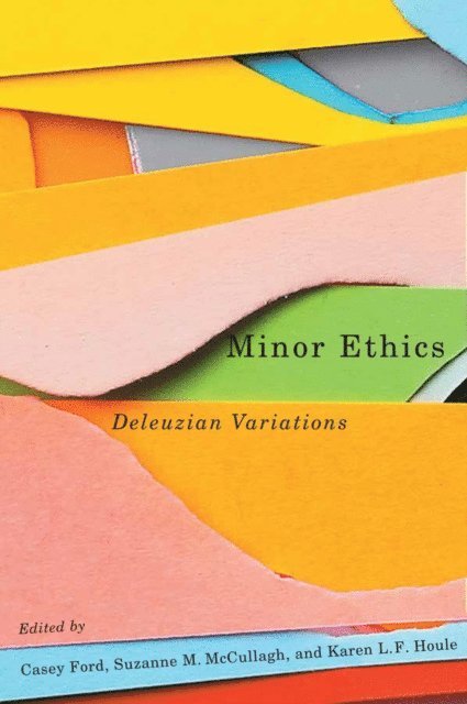 Karen L.F. Houle, Suzanne M. McCullagh, Casey Ford - Minor Ethics, E-bok