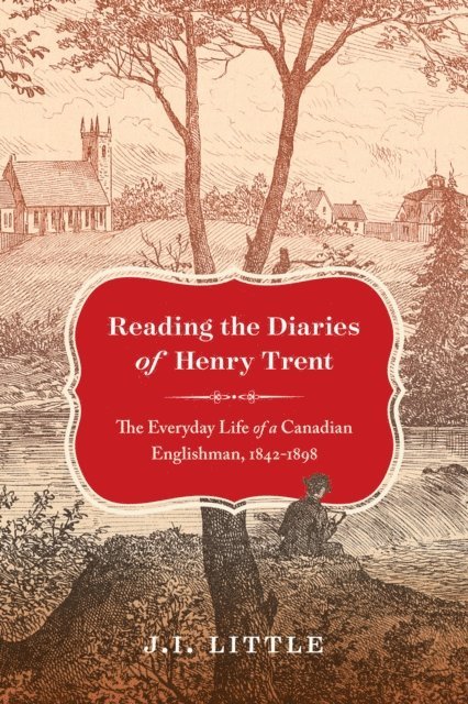J.I. Little - Reading the Diaries of Henry Trent, E-bok